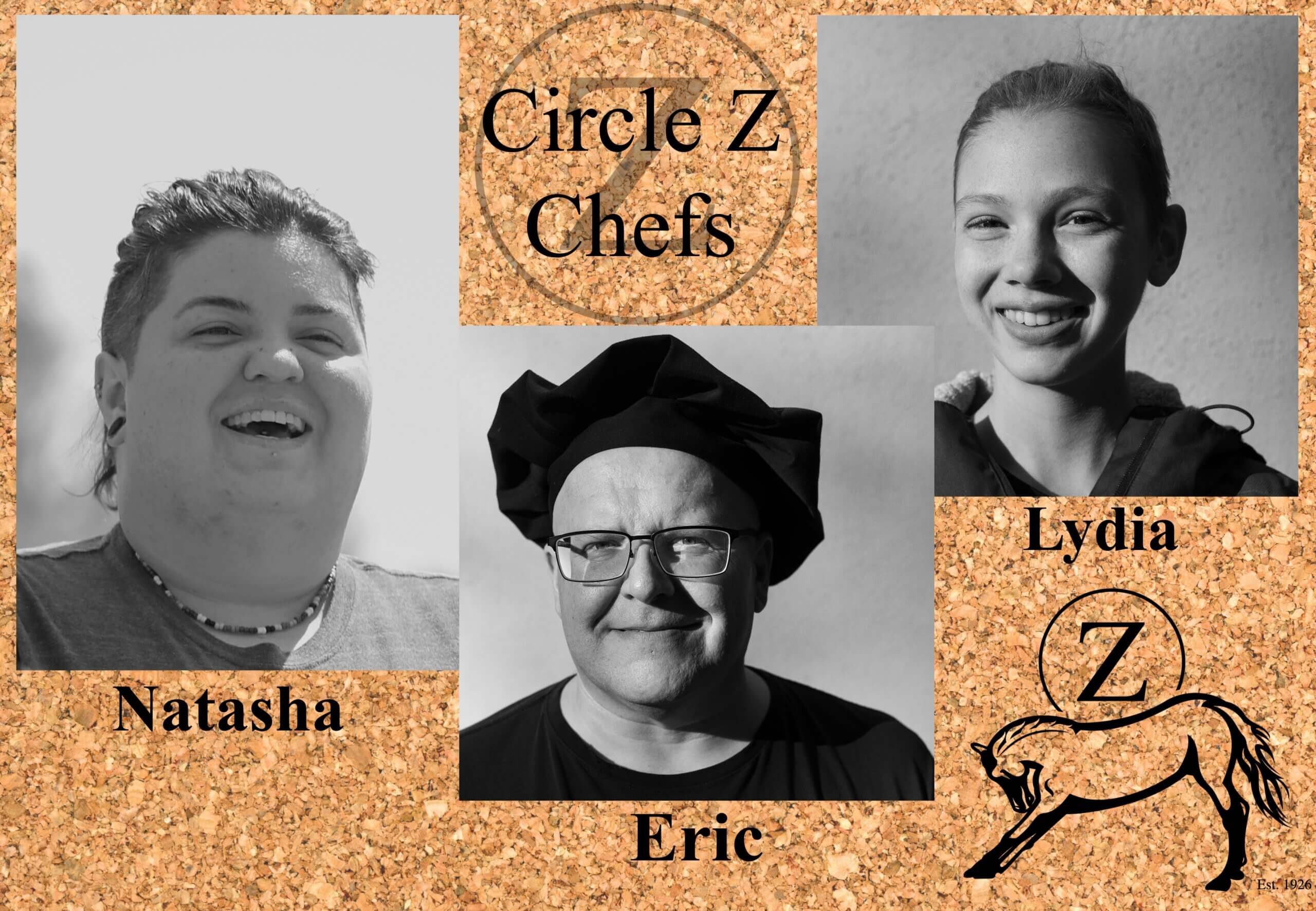 Circle Z Chefs - Circle Z Ranch